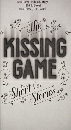 Cover of The Kissing Game Short Stories