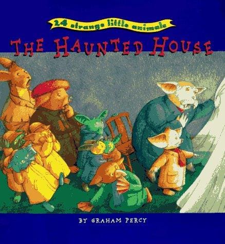 Cover of 24 Strange Little Animals The Haunted House
