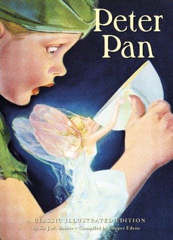 Cover of Peter Pan: A Classic Illustrated Edition