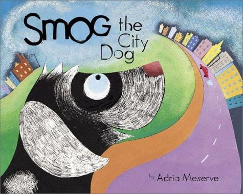 Cover of Smog the City Dog