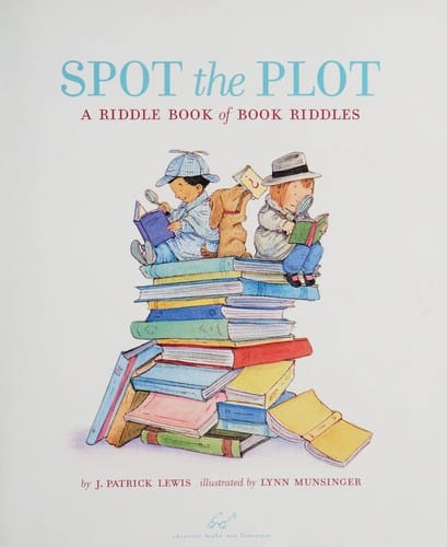 Cover of Spot the Plot: A Riddle Book of Book Riddles