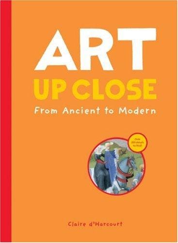 Cover of Art Up Close From Ancient to Modern