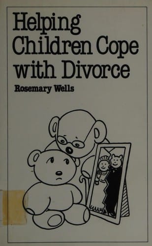 Cover of Helping Children Cope with Divorce
