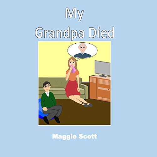 Cover of My Grandpa Died