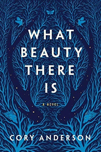 Cover of What Beauty There Is
