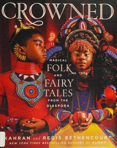 Cover of CROWNED Magical Folk and Fairy Tales from the Diaspora