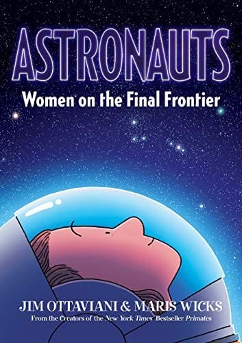 Cover of Astronauts: Women on the Final Frontier