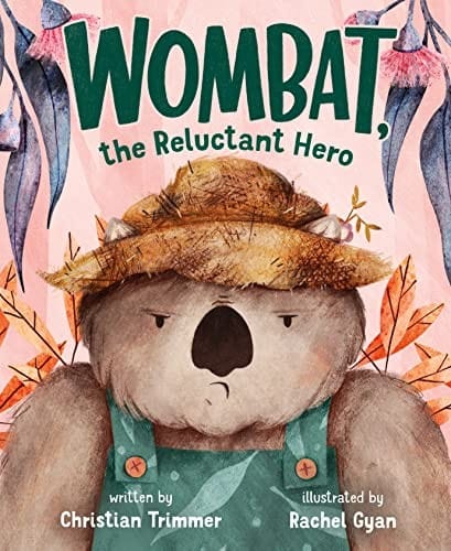 Cover of Wombat, the Reluctant Hero