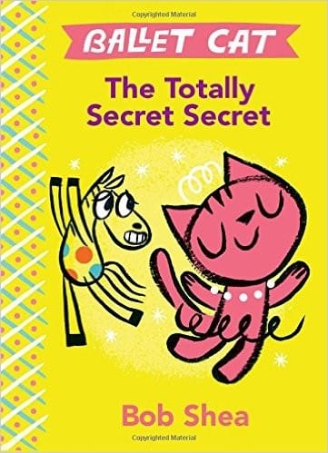 Cover of Ballet Cat The Totally Secret Secret