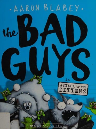 Cover of The Bad Guys in Attack of the Zittens