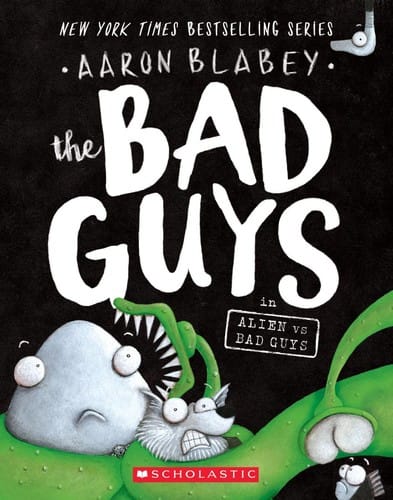 Cover of The Bad Guys in Alien Vs. Bad Guys