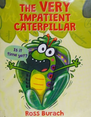 Cover of The Very Impatient Caterpillar