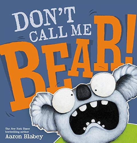 Cover of Don't Call Me Bear!
