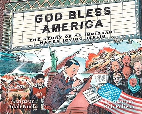 Cover of God Bless America: The Story of an Immigrant Named Irving Berlin