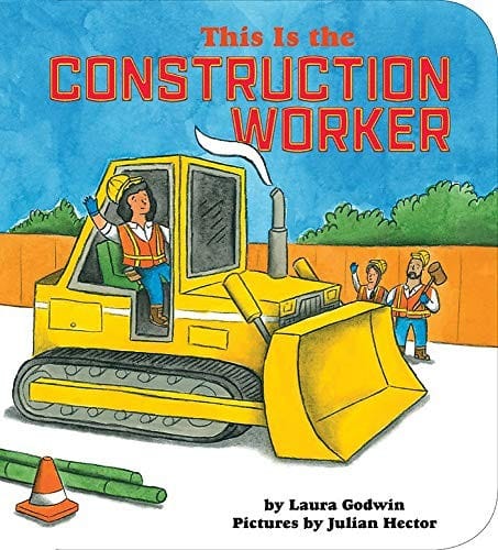 Cover of This Is the Construction Worker