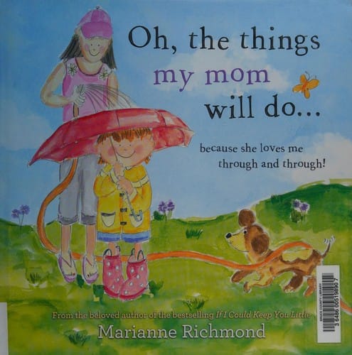 Cover of Oh, the Things My Mom Will Do