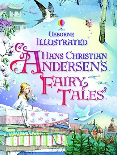 Cover of Usborne Illustrated Hans Christian Andersen's Fairy Tales