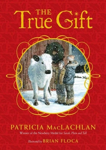 Cover of The True Gift: A Christmas Story