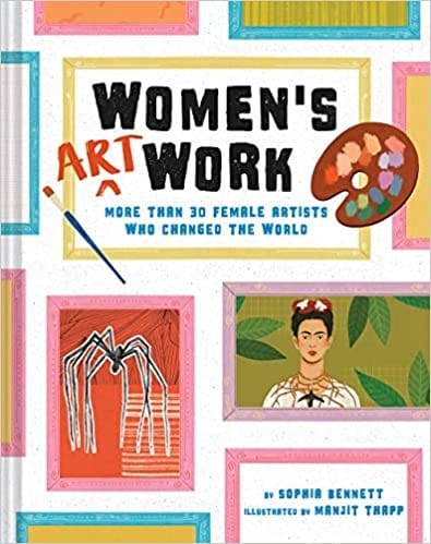 Cover of Women's Art Work: More Than 30 Female Artists who Changed the World