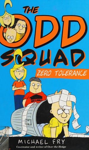 Cover of The Odd Squad Zero Tolerance
