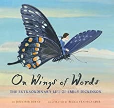 Cover of On Wings of Words: The Extraordinary Life of Emily Dickinson