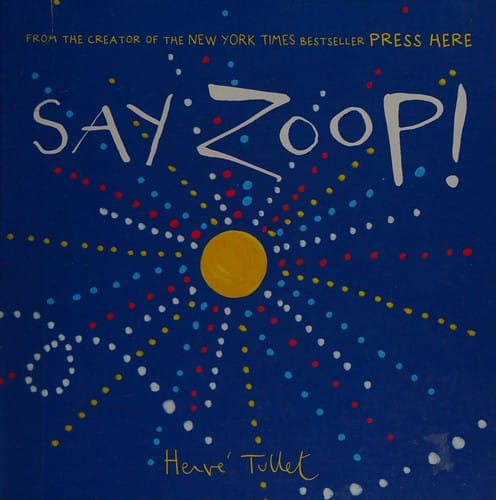 Cover of Say Zoop!