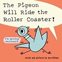 Cover of The Pigeon Will Ride the Roller Coaster!