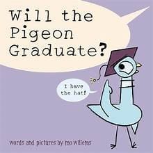 Cover of Will the Pigeon Graduate?