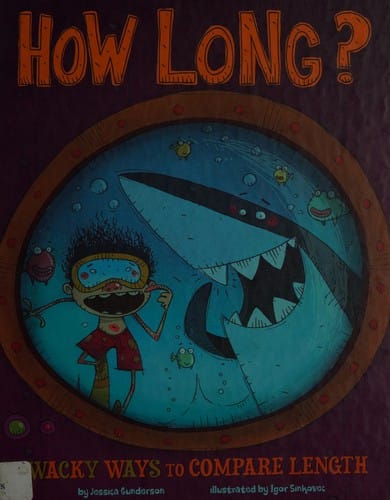 Cover of How Long? Wacky Ways to Compare Length