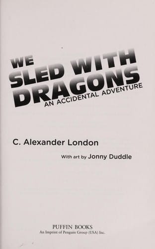Cover of We Sled With Dragons: An Accidental Adventure