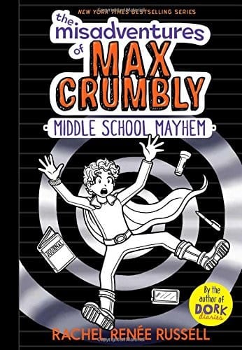 Cover of The Misadventures of Max Crumbly 2: Middle School Mayhem