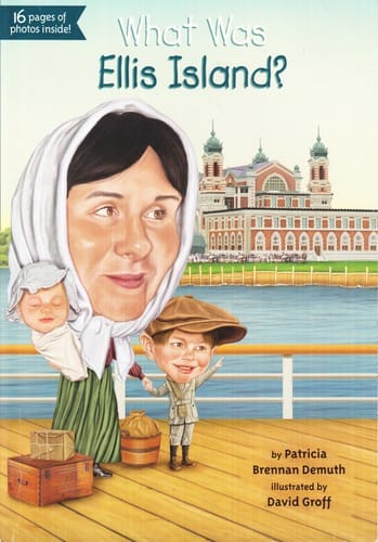 Cover of What Was Ellis Island?