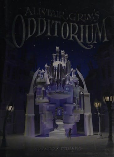 Cover of Alistair Grim's Odditorium