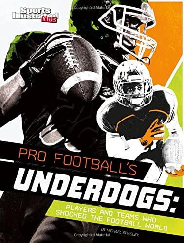 Cover of Pro Football's Underdogs Players and Teams Who Shocked the Football World