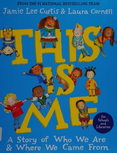 Cover of This Is Me: A Story of Who We Are and Where We Came From