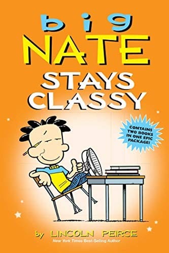 Cover of Big Nate Stays Classy