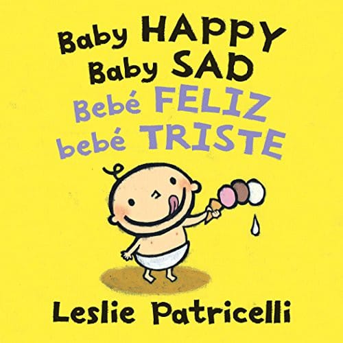 Cover of Baby Happy Baby Sad/Bebè feliz bebè triste
