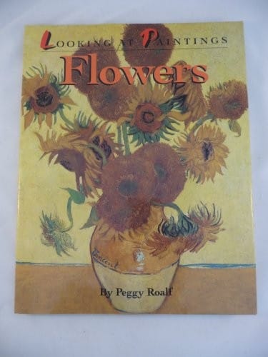 Cover of Looking at Paintings: Flowers
