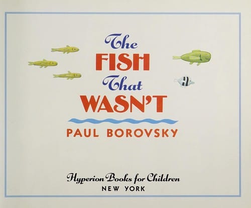 Cover of The Fish That Wasn't