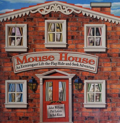 Cover of Mouse House: An Extravagant Lift-the-Flap Hide-and-Seek Adventure