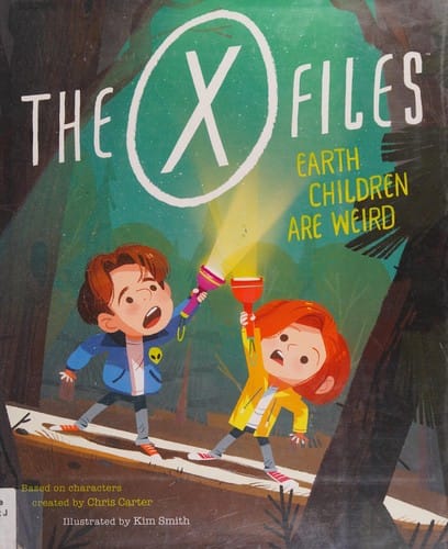Cover of The X-Files: Earth Children Are Weird