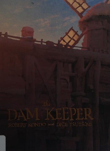 Cover of The Dam Keeper