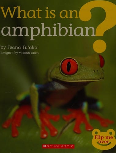 Cover of What is an Amphibian? What is a Reptile?
