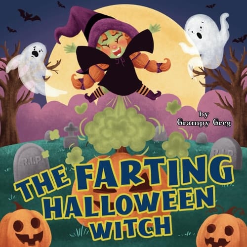 Cover of The Farting Halloween Witch Funny Farting Book For Kids
