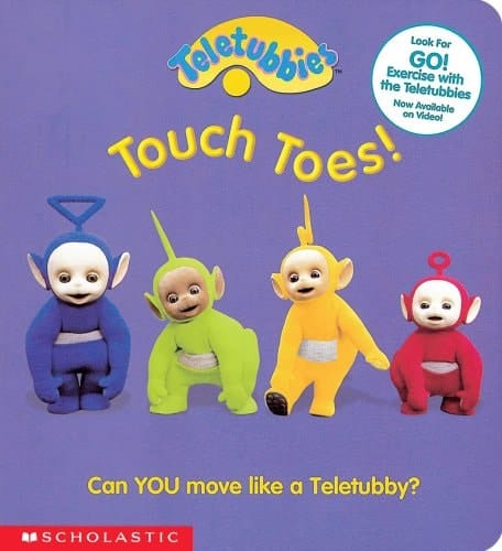 Cover of Touch Toes! Can You Move Like a Teletubby?
