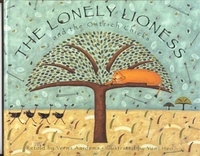 Cover of The Lonely Lioness and the Ostrich Chicks