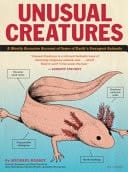 Cover of Unusual Creatures A Mostly Accurate Account of Some of Earth's Strangest Animals