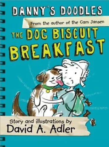 Cover of Danny's Doodles The Dog Biscuit Breakfast