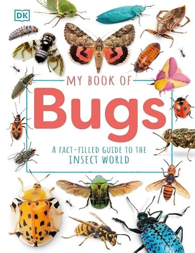 Cover of My Book of Bugs: A Fact-Filled Guide to the Insect World