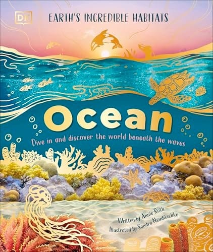 Cover of Ocean Dive in and Discover the World Beneath the Waves